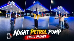 Night Petrol Pump Photo Editing Prompt